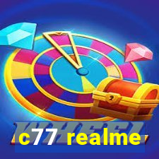 c77 realme